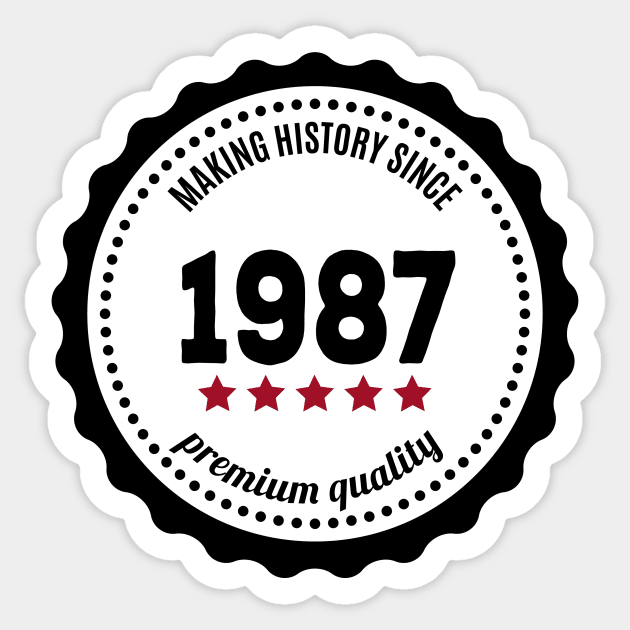 Making history since 1987 badge Sticker by JJFarquitectos